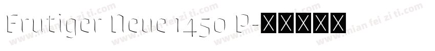 Frutiger Neue 1450 P字体转换
